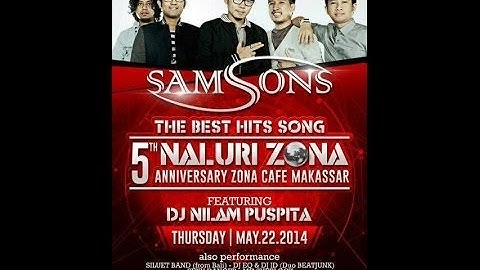 SamSonS Live at Zona Cafe, Makassar. 22 Mei 2014 (PROMO)
