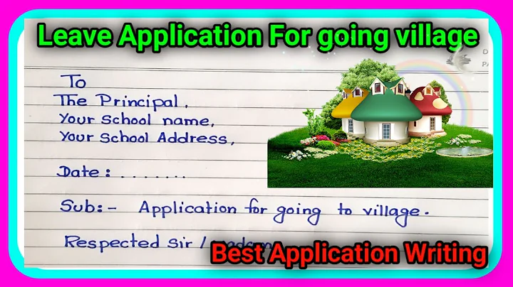 leave application for going to village||application for going to village||leave application - DayDayNews