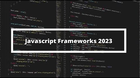 Top JavaScript frameworks to learn in 2023