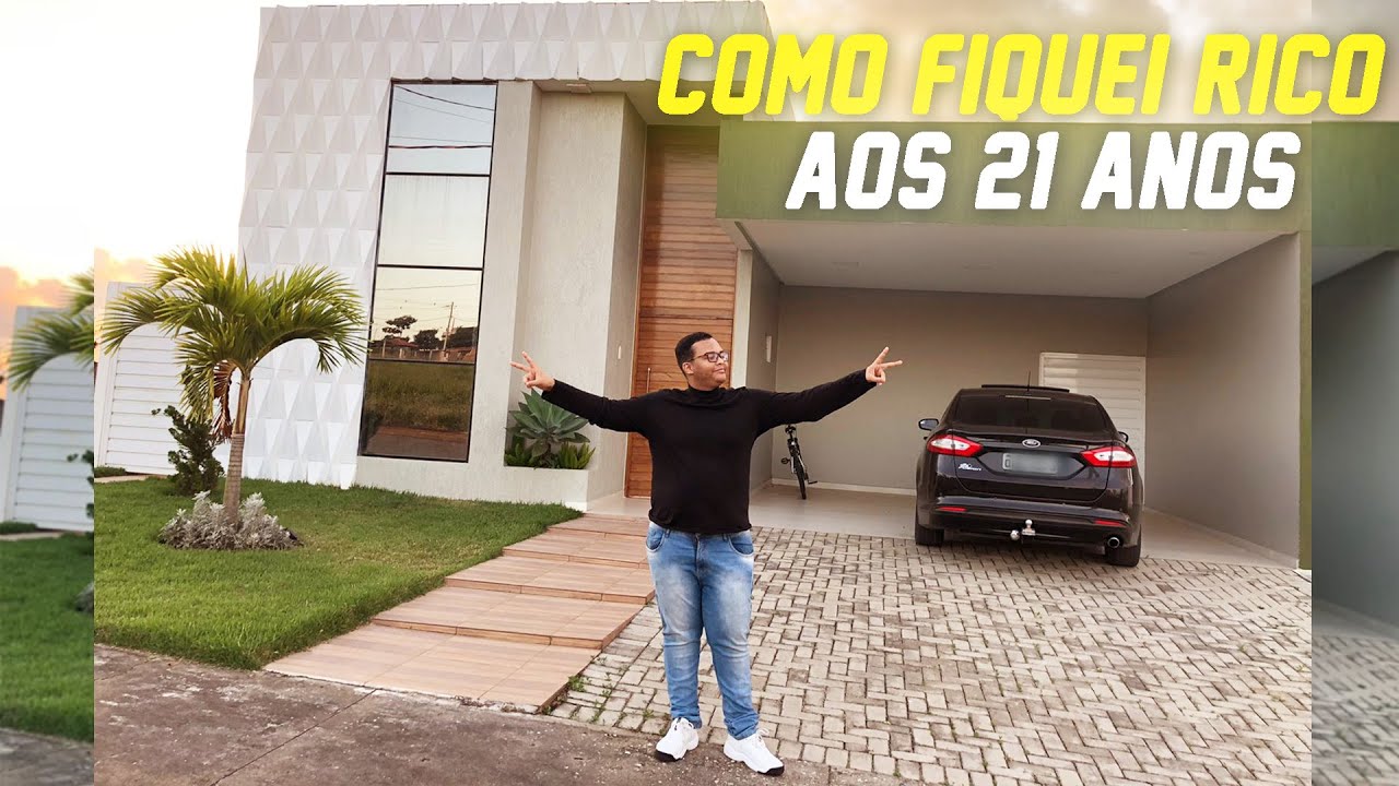 COMO FIQUEI RICO AOS 21 ANOS - YouTube
