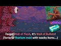 Creating Wall of Bullets in Terraria... (ft. Terraria Thorium mod with wacky items)