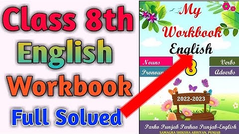 Class 8th English Workbook Full Solved | 8th class English workbook solution #pseb