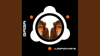 #LoopMonkeys (Original Mix)