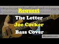 The Letter Joe Cocker Bass Cover Request The Letter Joe Cocker Bass Cover Request