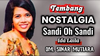 Download Lagu ''SANDY OH SANDY''  VOC' Hj' IDA LAILA- OM.SINAR MUTIARA SURABAYA. PIMP. FAUZI. MP3