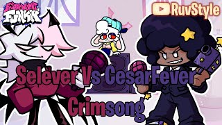 FNF Crimsong but it's CesarFever vs Selever