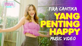 Fira Cantika - Yang Penting Happy | DJ Remix Koplo Version