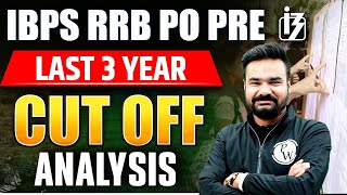 IBPS RRB PO Pre Last 3 Years Cut Off | RRB PO Prelims Cut Off Analysis | IBPS RRB PO Pre Cutoff