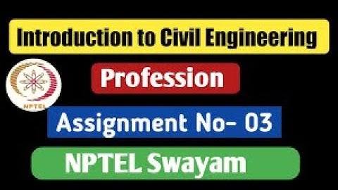 Introduction to Civil Engineering Profession  | Week 3 Quiz | Assignment 3 Solution | NPTEL | SWAYAM