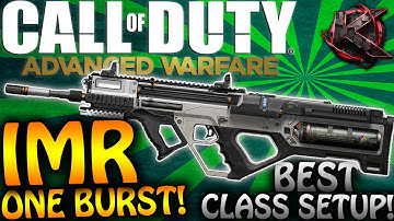 COD: Advanced Warfare - "IMR" BEST CLASS SETUP - ONE BURST! (COD: AW Multiplayer Class Setups)