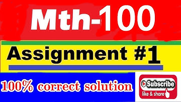 Mth100 assignment 1 solution spring 2020 | Virtual University | 100% correct solution with word file