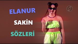 Elanur - Sakin | Sözleri - Lyrics Resimi
