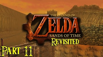 Zelda64: Sands of Time REVISITED (Part 11); Ocarina of Time romhack/mod