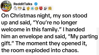 On Christmas night, my son stood up and said, “You’re no longer welcome in this family...
