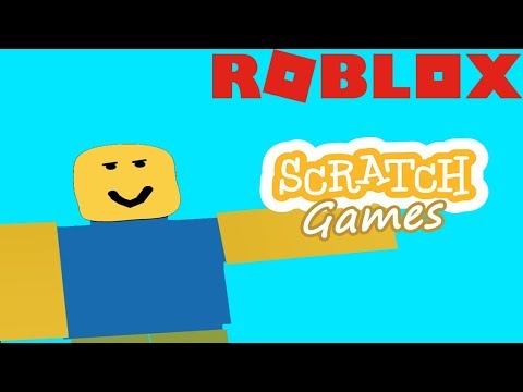 Roblox Scratch Games Youtube