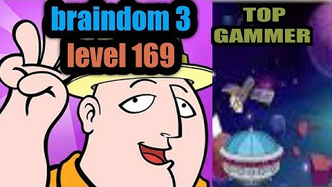 braindom 3 level 169 walkthrough Solution
