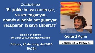 El poble ho va començar, va ser enganyat, només el poble pot guanyar, recuperar, la seva Llibertat