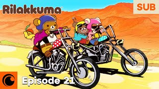 RILAKKUMA Episode 21 SUB