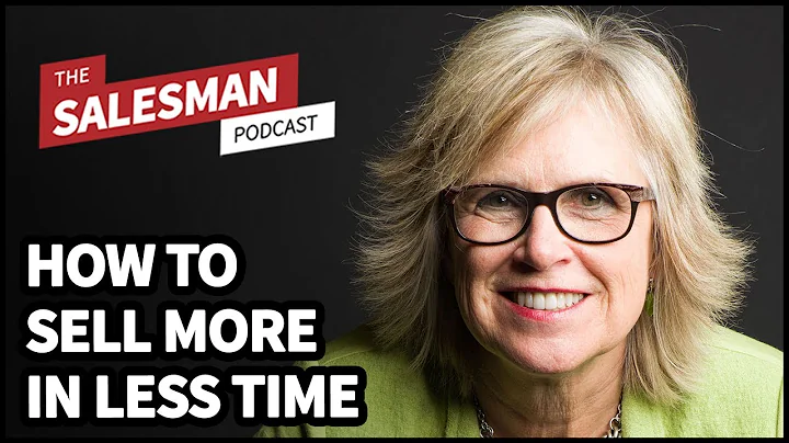 How To Sell More In Less Time With Jill Konrath / ...