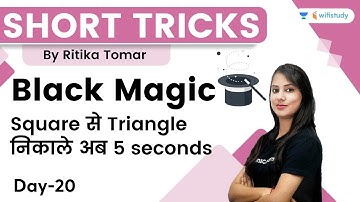 Black Magic Short Tricks | Make Triangle from Square in 5 sec now | Day-20 | wifistudy | Ritika T...