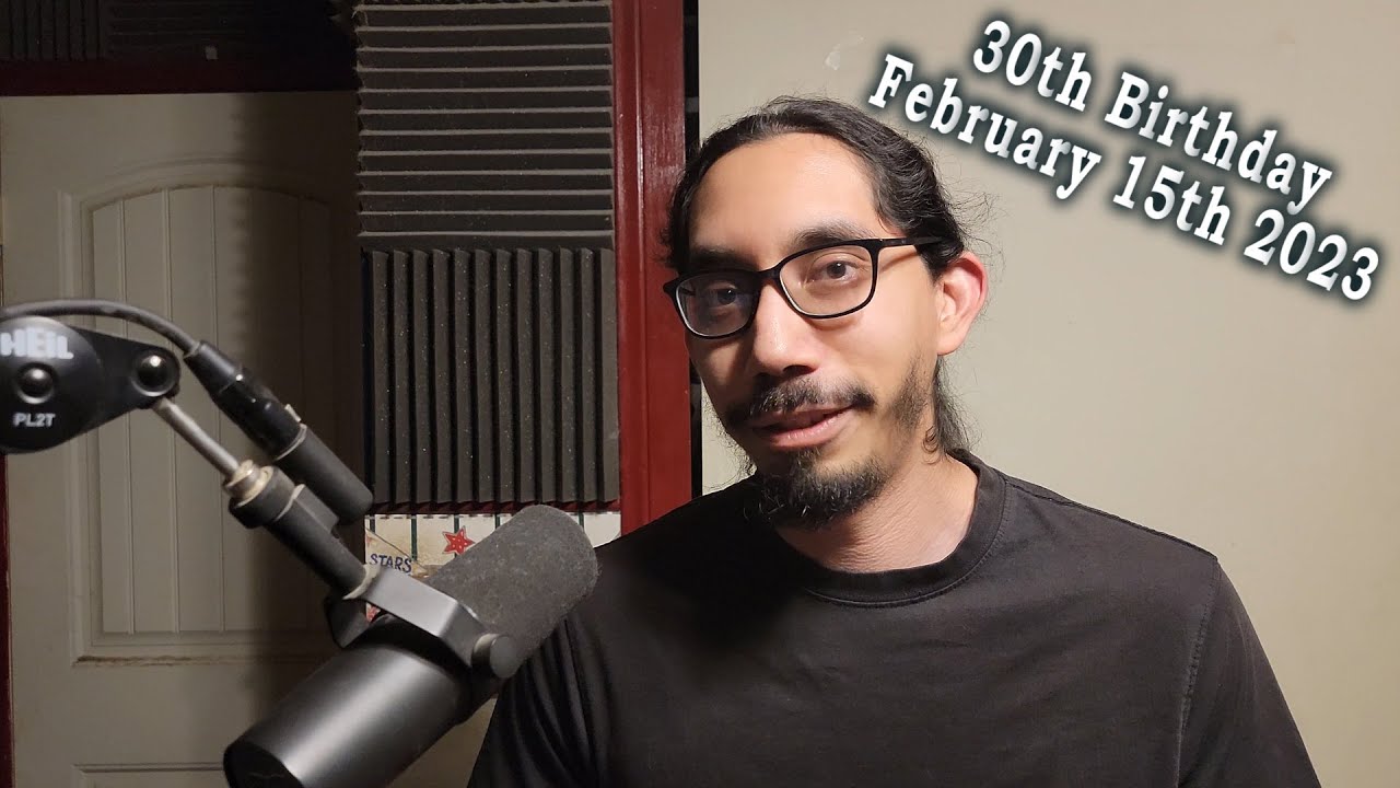 Today Is My 30th Birthday February 15th 2023 YouTube today-is-my-30th-birthday-february-15th-2023-youtube