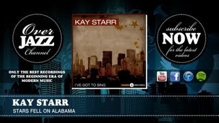 Watch Kay Starr Stars Fell On Alabama video