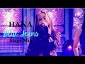 HANA - Blue Jeans [Stage Mix]