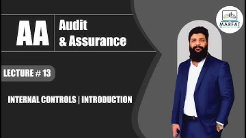 Internal Controls | Part-1 | Audit & Assurance