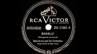 Video voorbeeld van "1947 HITS ARCHIVE: Babalu - Desi Arnaz"