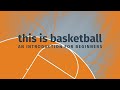 This Is Basketball: An Introduction for Beginners