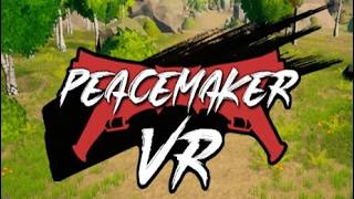 Peace Maker (Stage 02) - Steam VR on-rails shooter game