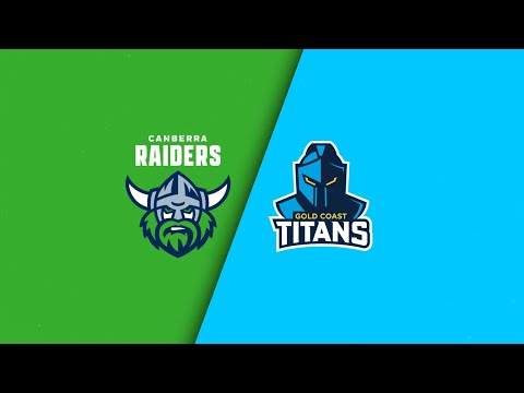 NRL 2024 | Raiders  v Titans | Full Match Replay | Round 6