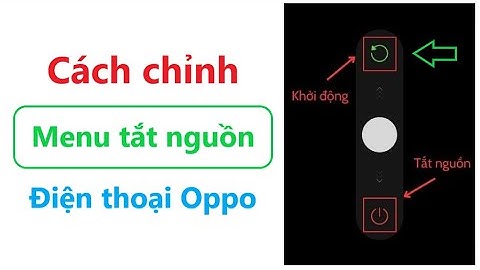 Cách chỉnh Menu tắt nguồn điện thoại Oppo = đơn giản dễ dùng