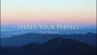 Here's Your Perfect - Jamie Miller | Cover   Lyrics Ysabelle