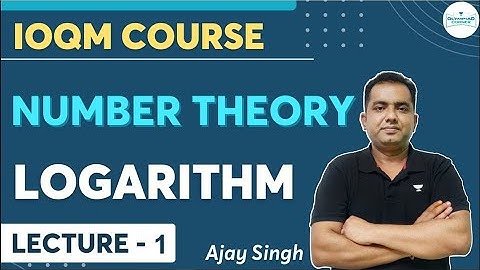 Number Theory | Logarithm | Part 1 | IOQM 2023 | Ajay Singh
