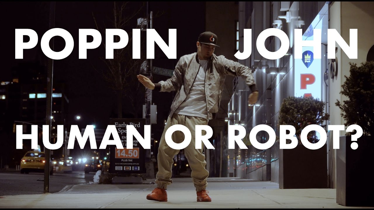 HUMAN OR ROBOT  POPPIN JOHN