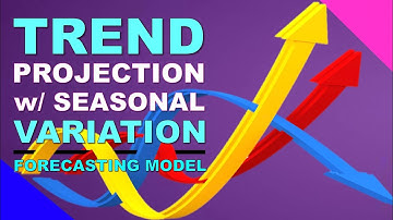Trend Projection with Seasonal Variation   Forecasting | Operations Management Lecture #11 | So Easy