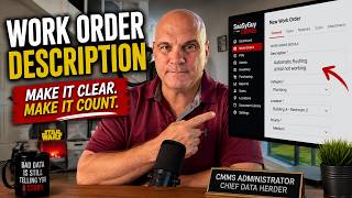 Episode 15 - CMMS Administrators: Your Work Order Descriptions Suck. Here’s Why. #CMMS