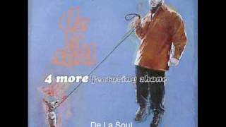 De La Soul - 4 More - ft Zhane