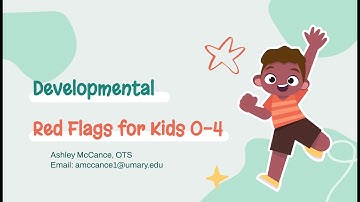 Developmental Red Flags