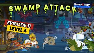 Swamp Attack Episode 11 Level 4 | Alien Demolition Walkthrough