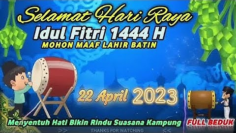 TANPA IKLAN !! BARU TAKBIRAN IDUL FITRI 2023 NON STOP FULL BEDUK  TAKBIRAN SEDIH RINDU KAMPUNG KITA