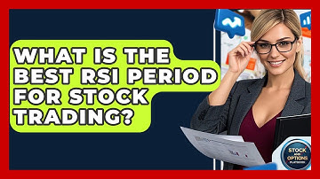 What Is The Best RSI Period For Stock Trading? - Stock and Options Playbook