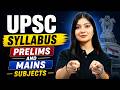UPSC Syllabus Complete Guide | Prelims & Mains All Subjects Explained 📑✅
