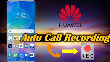Turn on Auto Record Call in Huawei