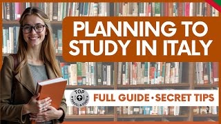 ITALY FOR EXPATS SERIES: PLANNING TO STUDY IN ITALY