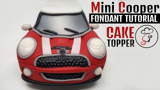 MINI COOPER CAR | cake topper | fondant tutorial