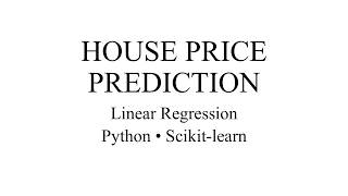 Build a House Price Prediction Model in Python | Linear Regression + Scikit-learn
