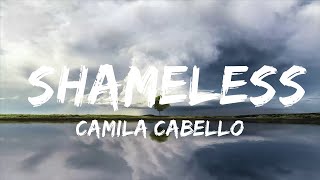 Camila Cabello - Shameless (Lyrics)