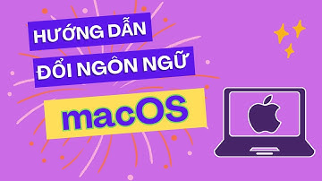 Hướng Dẫn Đổi Ngôn Ngữ Cho MacOS (Macbook) Đơn Giản Nhất | Yuto Tech